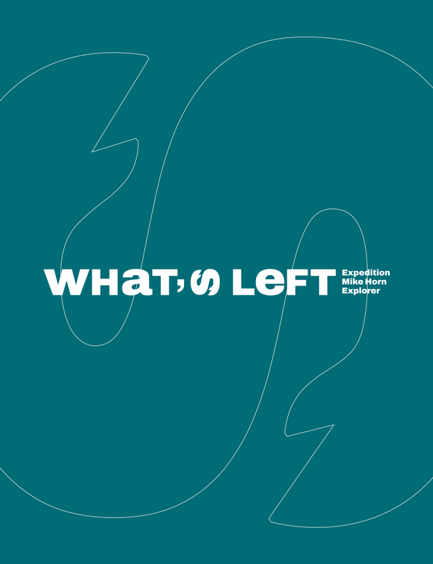 Mike Horn What's Left - branding