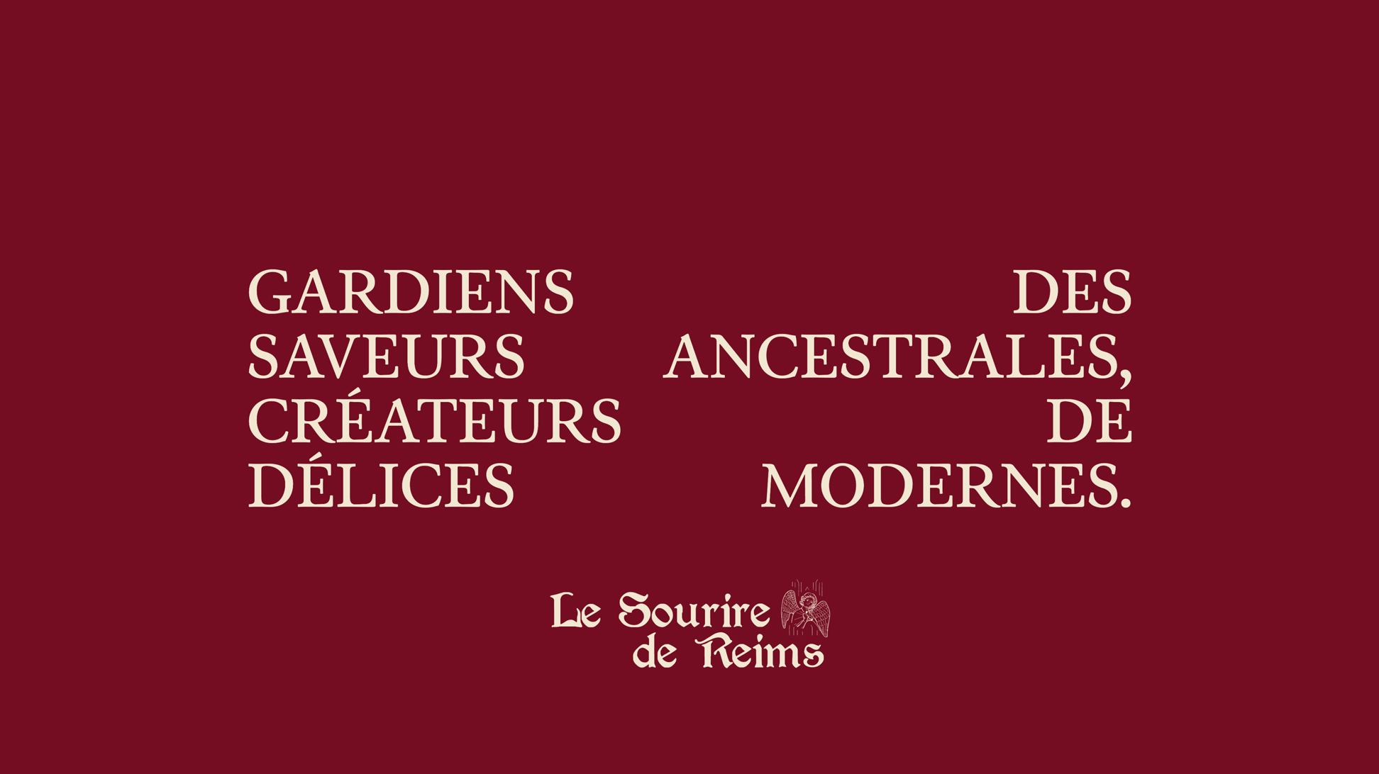 Gardiens des saveurs ancestrales. Créateurs de délices modernes. Le Sourire de Reims