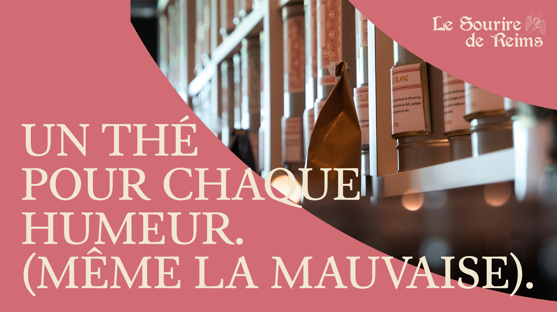 Copywriting : Un thé pour chaque humeur (même la mauvaise).
