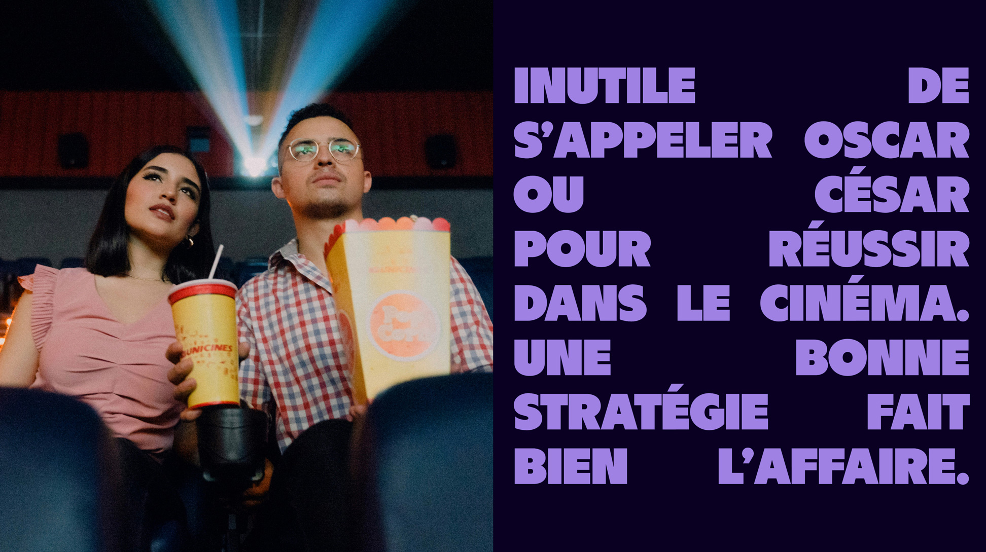 Copywriting : Inutile de s'appeler Oscar ou César pour réussir dans le cinéma. Une bonne stratégie fait bien l'affaire.