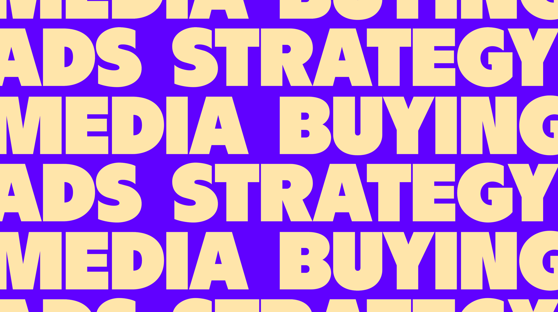 Ads strategy. Media buying.